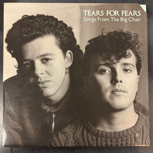 TEARS FOR FEARS = SONGS FROM THE BIG CHAIR (CDN 1985) (USED)