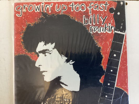 RANKIN, BILLY = GROWIN’ UP TOO FAST (CDA 1984) (USED)