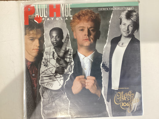 PAUL HYDE AND THE PAYOLAS = HERE’S THE WORLD FOR YA (CDA 1985) (USED)
