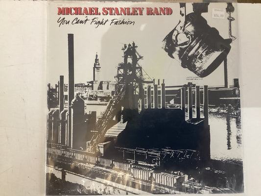 MICHAEL STANLEY BAND = YOU CAN’T FIGHT FASHION (CDA 1983) (USED)
