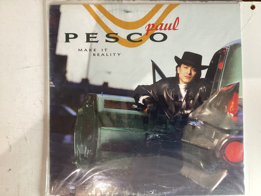 PESCO, PAUL = MAKE IT REALITY (CDA 1989) (USED)
