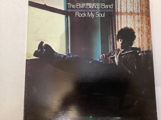 THE ELVIN BISHOP BAND = ROCK MY SOUL (USA 1972) (USED)