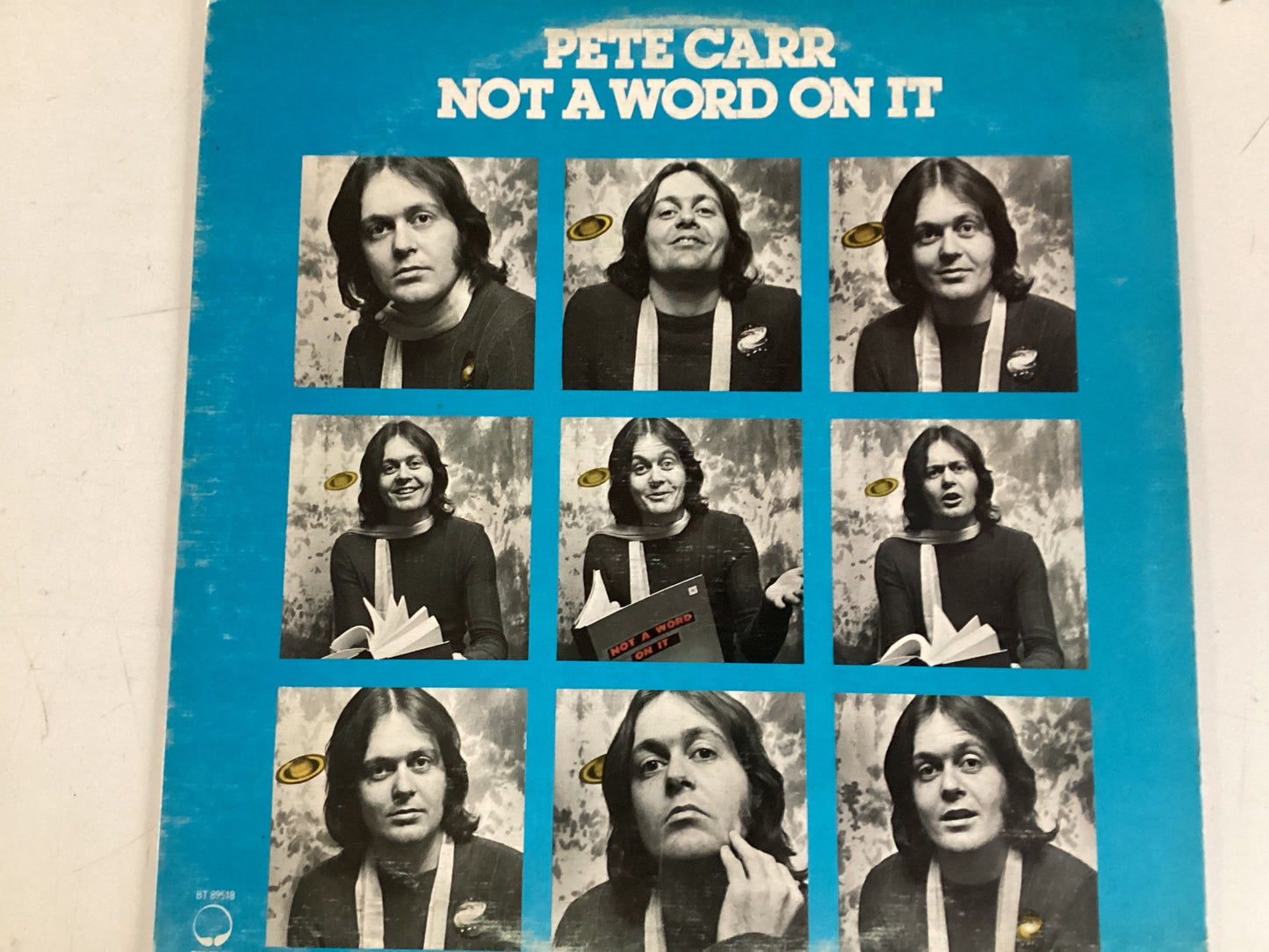 CARR, PETE = NOT A WORD ON IT (USA 1976) (USED)