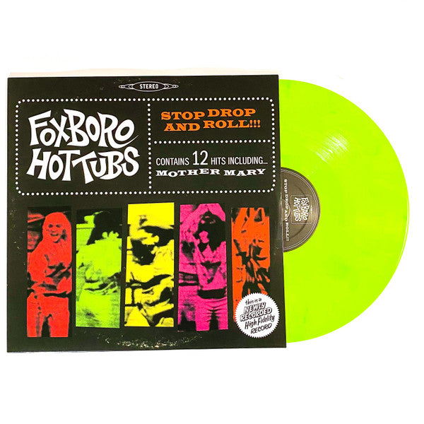 FOXBORO HOT TUBS (GREEN DAY) = STOP DROP AND ROLL!!! (140G/GREEN)