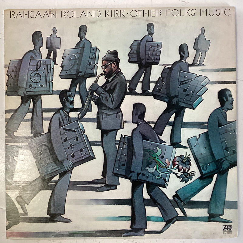 KIRK, ROLAND “RAHSAAN” = OTHER FOLK’ MUSIC (US 1976) (USED)
