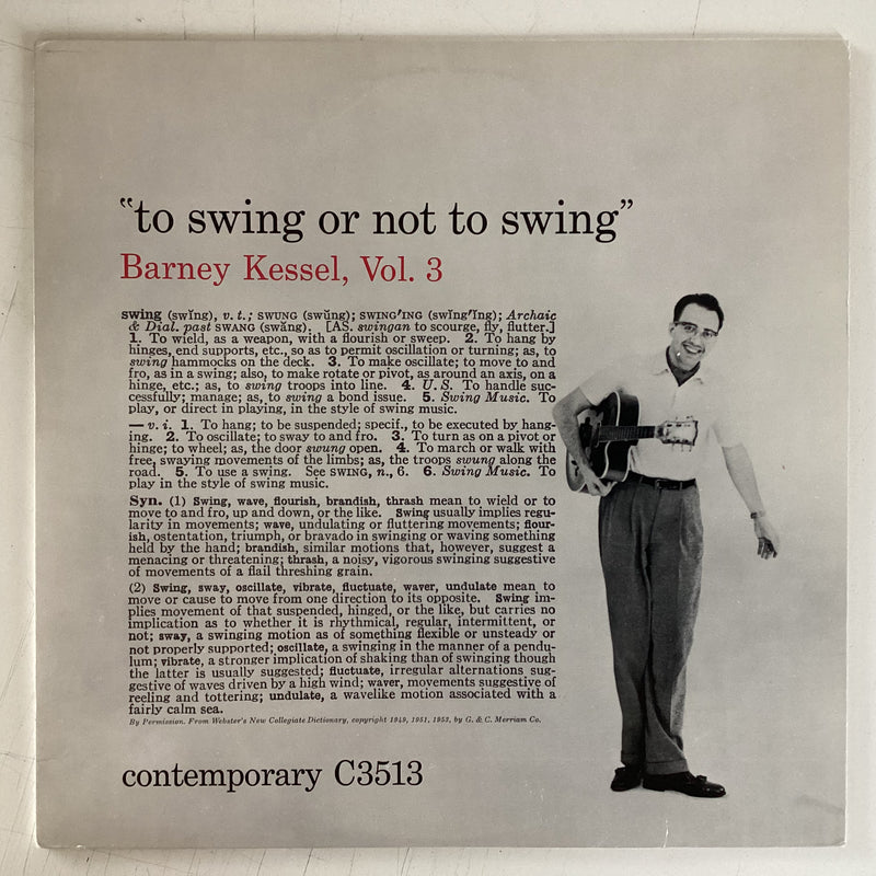 KESSEL, BARNEY = VOL. 3, TO SWING OR NOT TO SWING (US 1987 REISSUE) (USED)