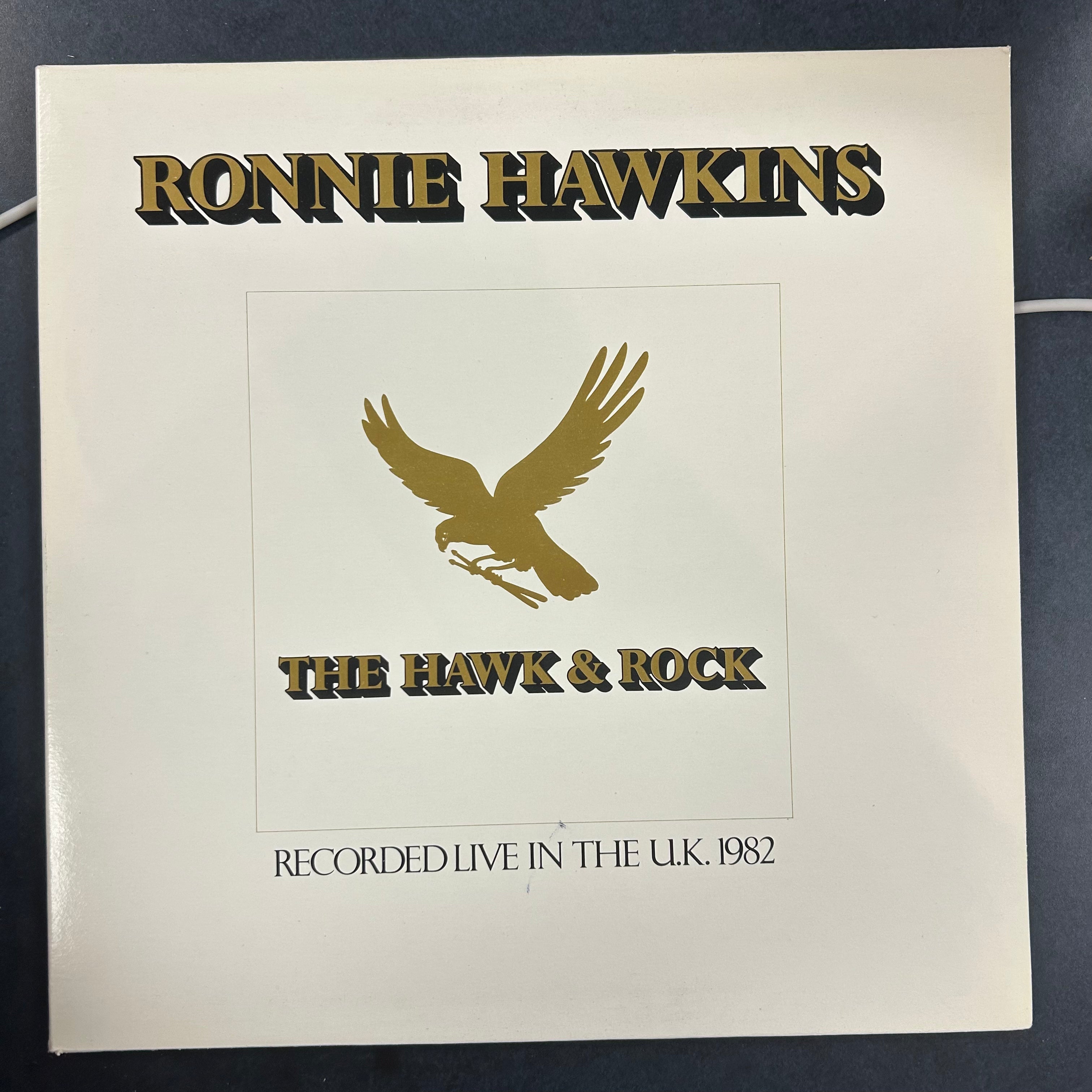 HAWKINS, RONNIE = HAWK & ROCK: LIVE IN LONDON 1982 (CDN 1982) (USED)