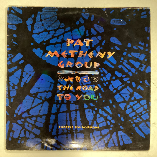 METHENY, PAT GROUP = ROAD TO YOU: LIVE IN EUROPE (GERMANY 1993) (USED)