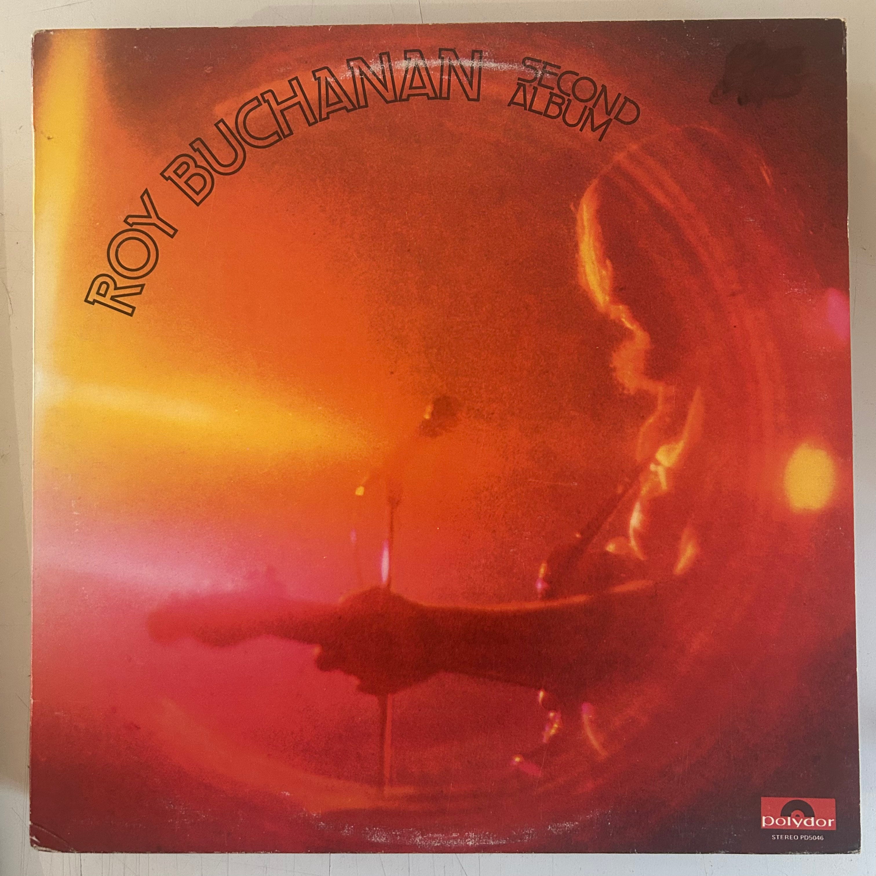 BUCHANAN, ROY = SECOND ALBUM (CDN 1973) (USED)