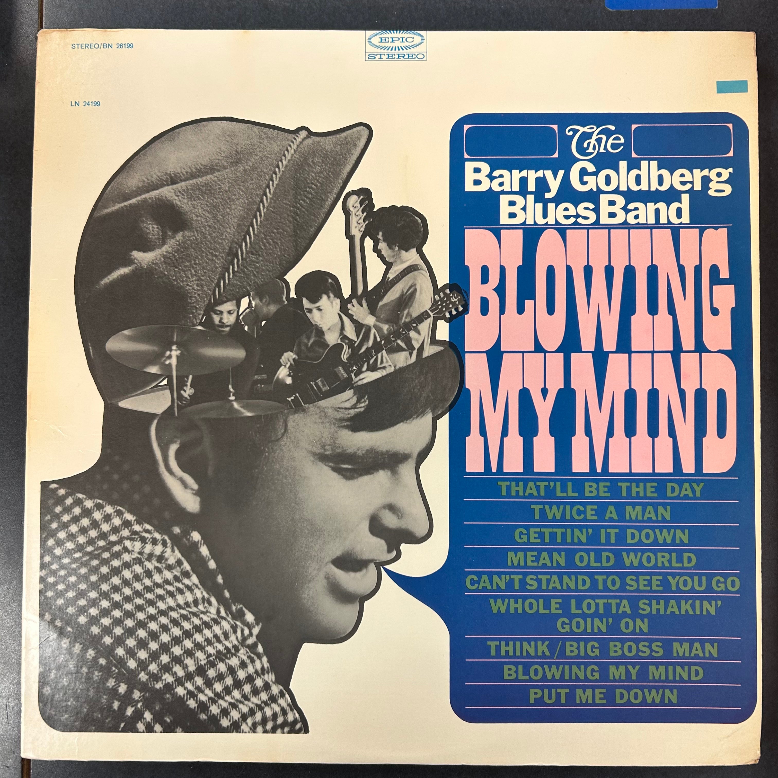 GOLDBERG, BARRY BLUES BAND = BLOWING MY MIND (CDN 1966) (USED)