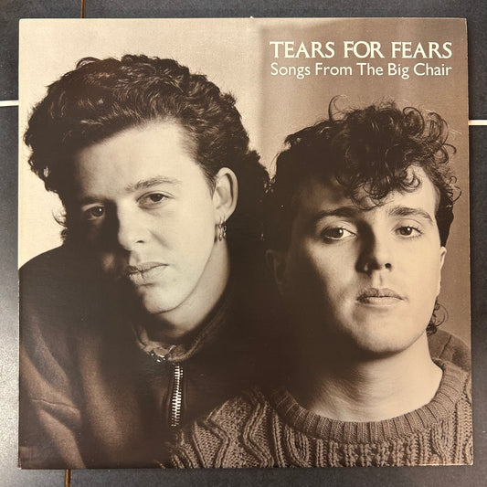 TEARS FOR FEARS = SONGS FROM THE BIG CHAIR (CDN 1985) (USED)