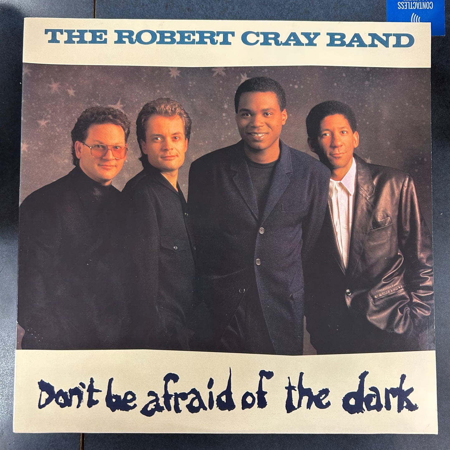 CRAY, ROBERT BAND = DON'T BE AFRAID OF THE DARK (CDN 1988) (USED)
