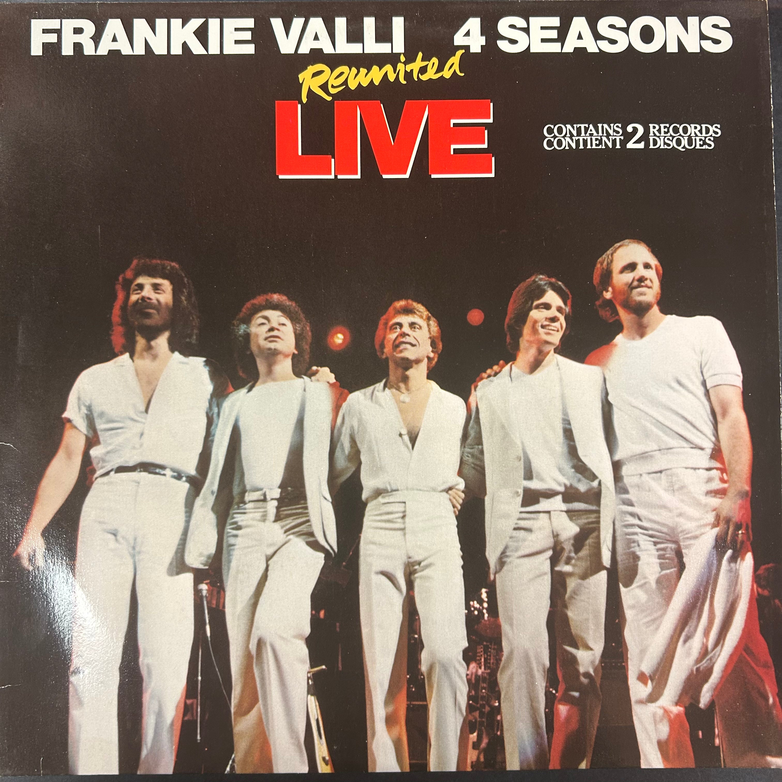 FOUR SEASONS (VALLI, FRANKIE) = REUNITED LIVE (CDN 1981) (USED)