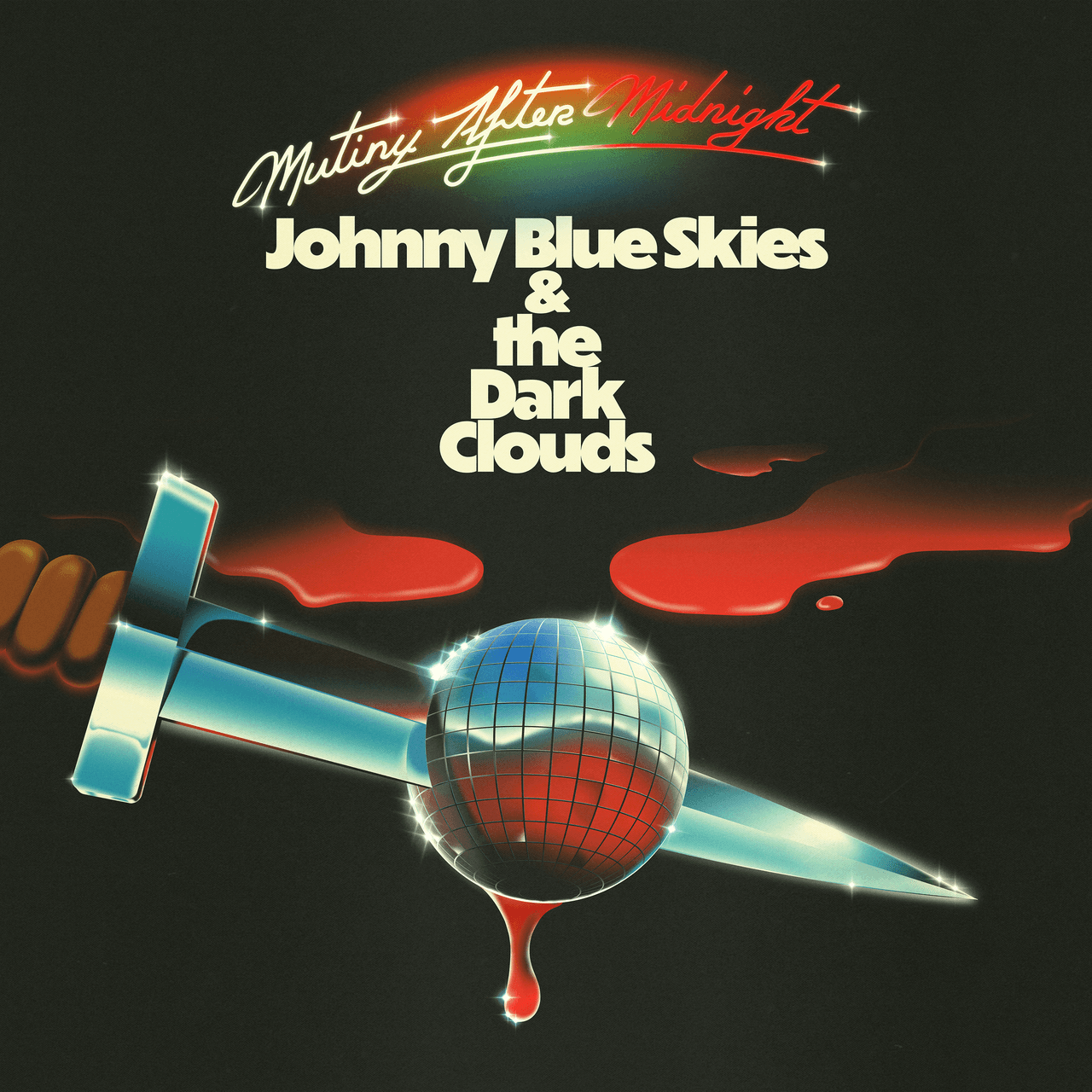 JOHNNY BLUE SKIES & THE DARK CLOUDS (SIMPSON, STURGILL) = MUTINY AFTER MIDNIGHT (180G)