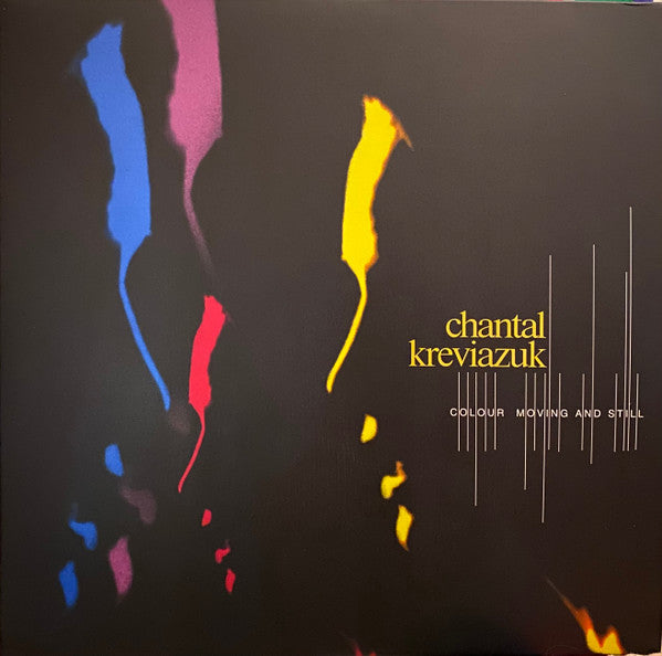KREVIAZUK, CHANTAL = COLOUR MOVING AND STILL: 25TH ANN. (2LP/180G/COLOUR)