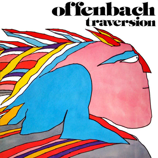 OFFENBACH = TRAVERSION