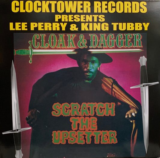 SCRATCH THE UPSETTER = CLOAK & DAGGER (180G)