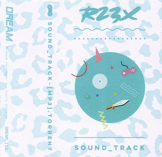 R23X = SOUND_TRACK ~ [MP3] .TORRENT (CASSETTE) (USED)