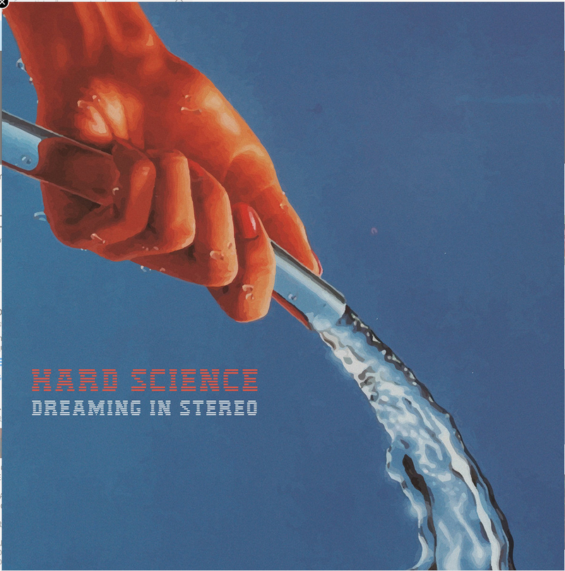 HARD SCIENCE = DREAMING IN STEREO (180G)