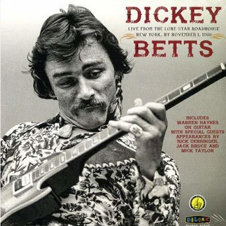BETTS, DICKEY = LIVE FROM THE LONE STAR ROADHOUSE 1988 (2LP/180G)