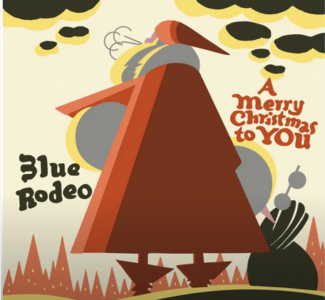 BLUE RODEO = MERRY CHRISTMAS TO YOU (180G)