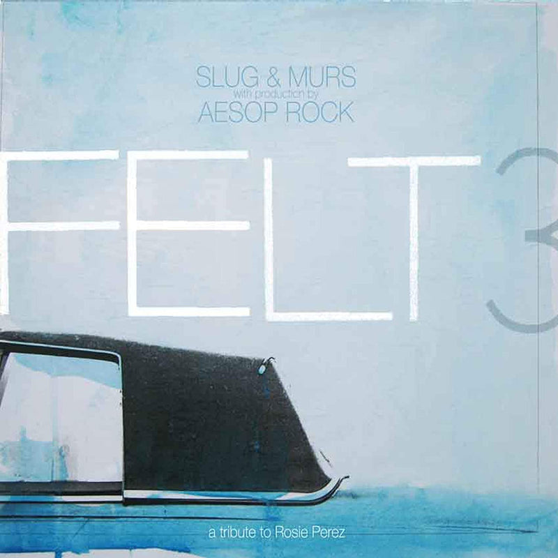 AESOP ROCK / FELT = FELT 3: TRIBUTE TO ROSIE PEREZ (US 2009) (USED)