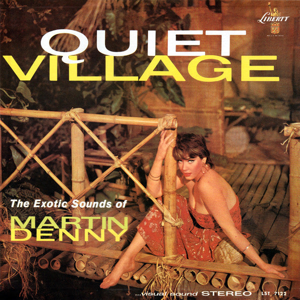 DENNY, MARTIN = QUIET VILLAGE (180G/BLACK)