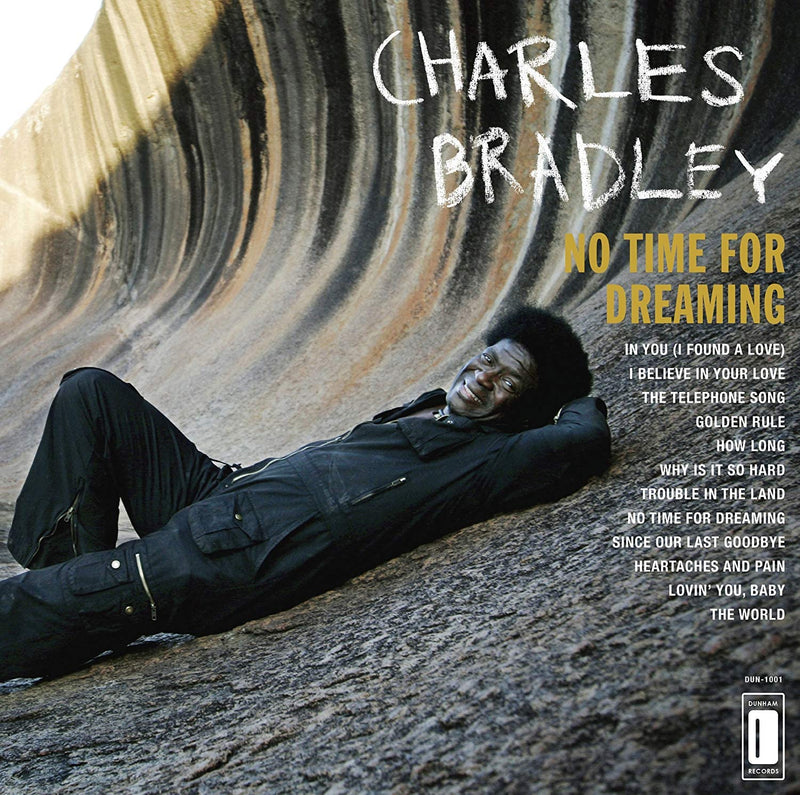 BRADLEY, CHARLES = NO TIME FOR DREAMING