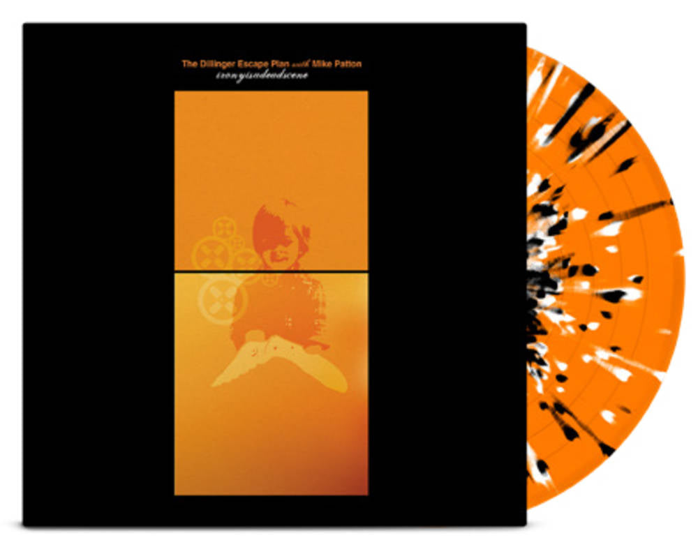 DILLINGER ESCAPE PLAN + PATTON, MIKE = IRONY IS A DEAD SCENE: 20TH ANN. (180G/TANGERINE)