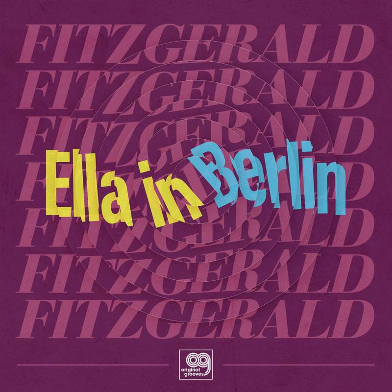 FITZGERALD, ELLA = GROOVES: IN BERLIN /12 IN. (RSD21)