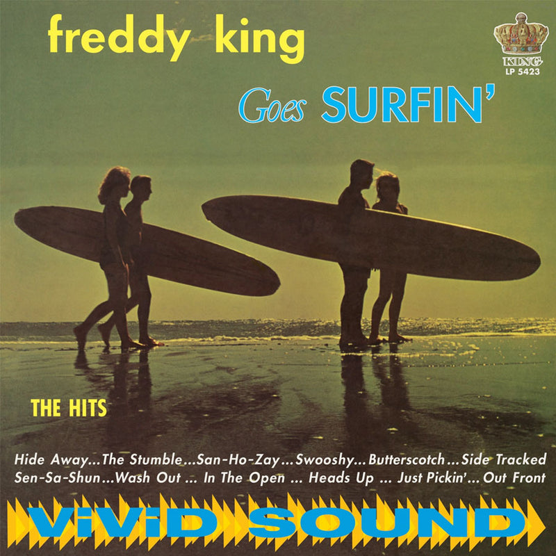KING, FREDDY = GOES SURFIN'