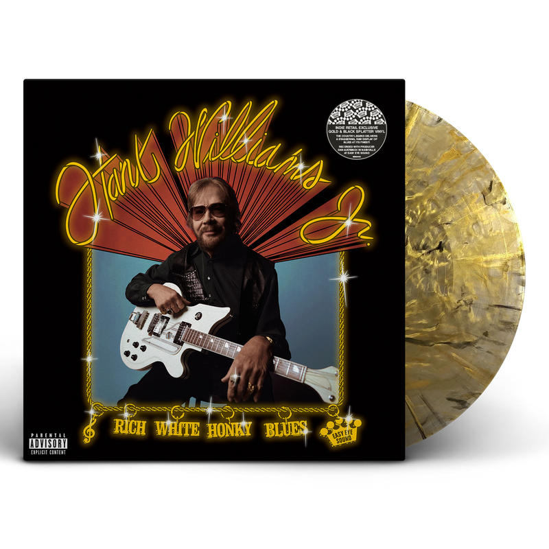 WILLIAMS, HANK JR. = RICH WHITE HONKY BLUES (180G/GOLD) /INDIE EXC. WAX
