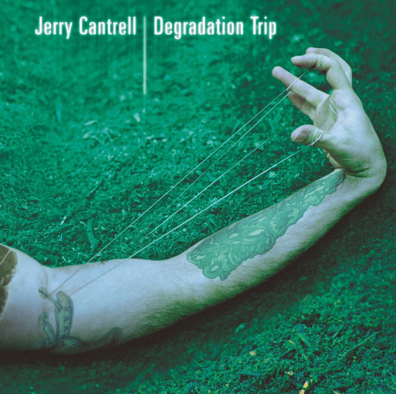 CANTRELL, JERRY = DEGRADATION TRIP (MOV) (2LP/180G)