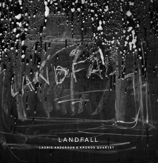ANDERSON, LAURIE / KRONOS QRT = LANDFALL (2LP/180G)