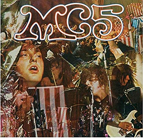MC5 = KICK OUT THE JAMS
