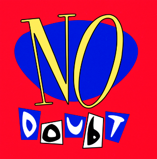 NO DOUBT = NO DOUBT: 25TH ANN. (180G)