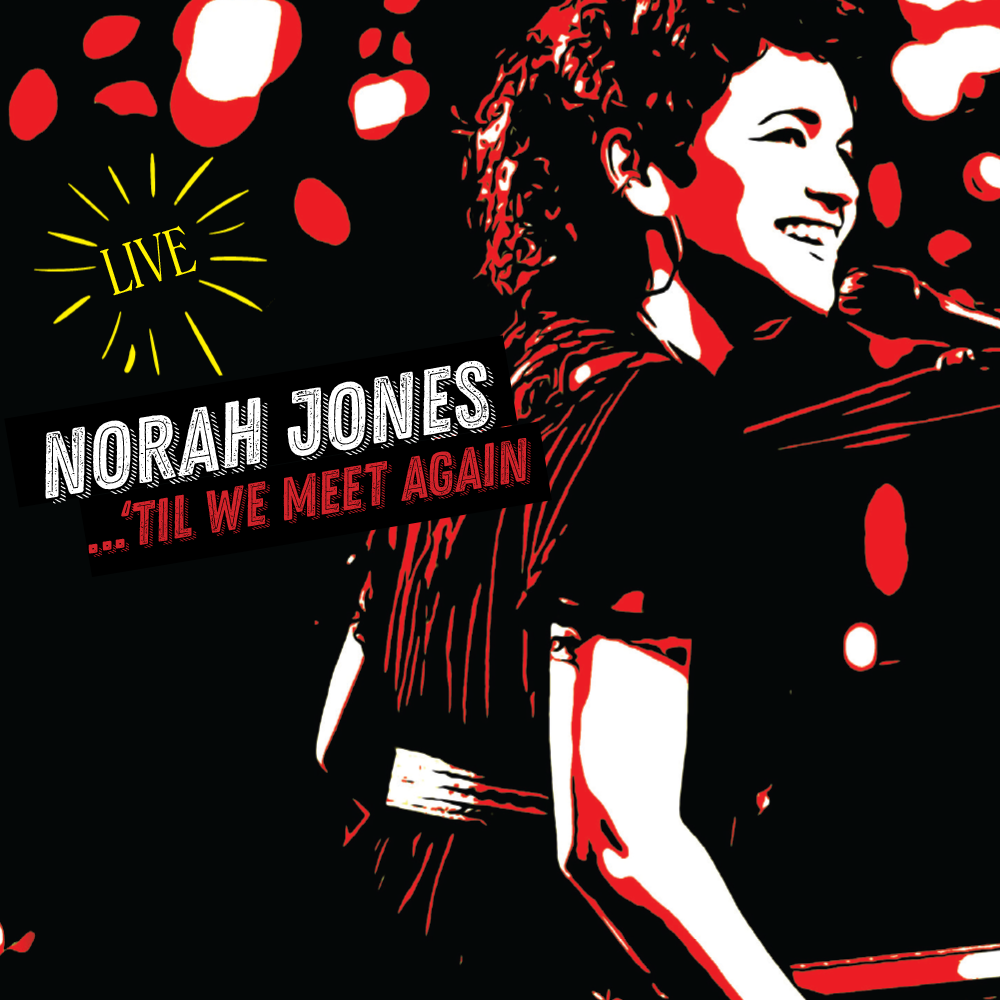 JONES, NORAH = ... 'TIL WE MEET AGAIN /2LP
