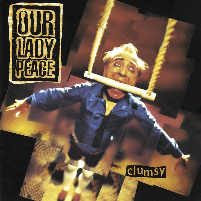 OUR LADY PEACE = CLUMSY (180G)