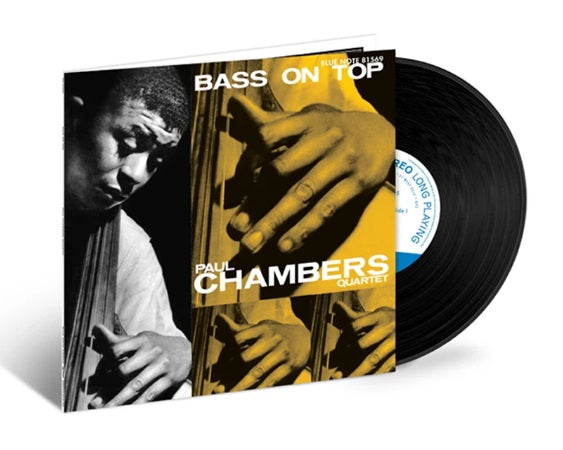 CHAMBERS, PAUL QUARTET = BASS ON TOP (BLUE NOTE TONE POET)