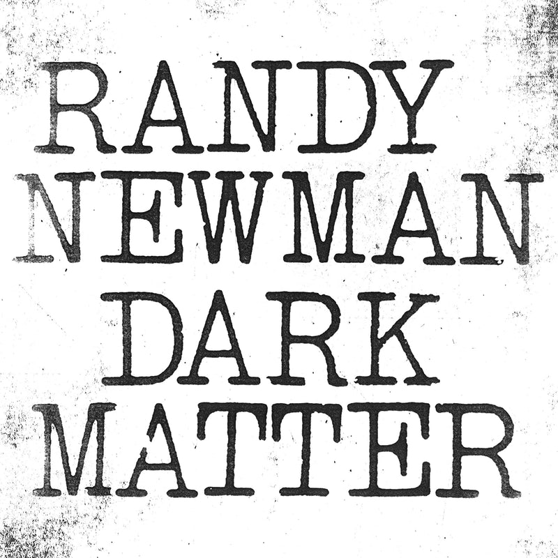 NEWMAN, RANDY = DARK MATTER (180G)