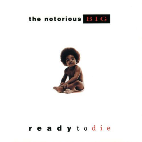 NOTORIOUS B.I.G. = READY TO DIE (2LP/180G)