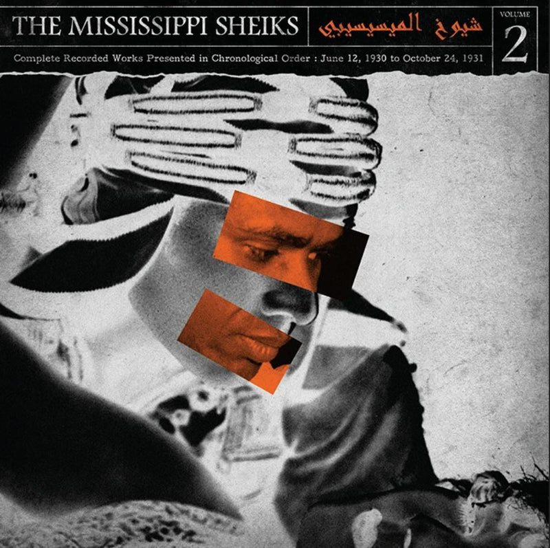 MISSISSIPPI SHEIKS = COMPLETE RECORDED WORKS PRESENTED IN CHRONOLOGICAL ORDER, VOL. 2