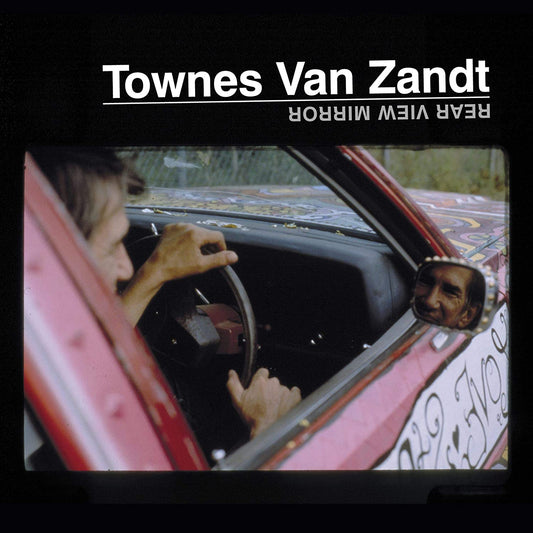VAN ZANDT, TOWNES = REAR VIEW MIRROR /2LP