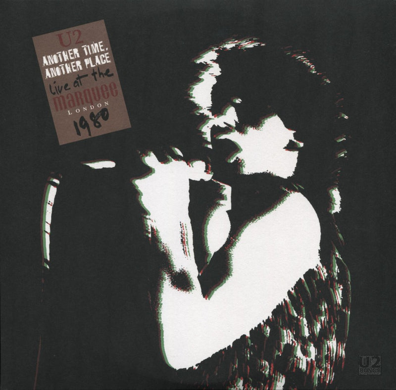 U2 = ANOTHER TIME, ANOTHER PLACE: LIVE AT THE MARQUEE 1980 (2X10IN.)