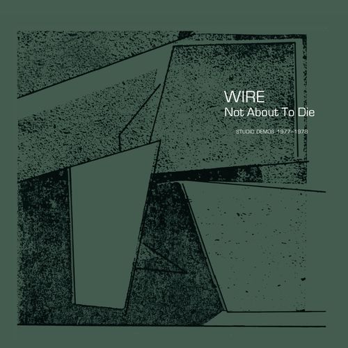 WIRE = NOT ABOUT TO DIE (RSD22)