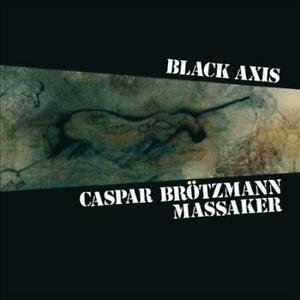 CASPAR BROTZMANN MASSAKER = BLACK AXIS