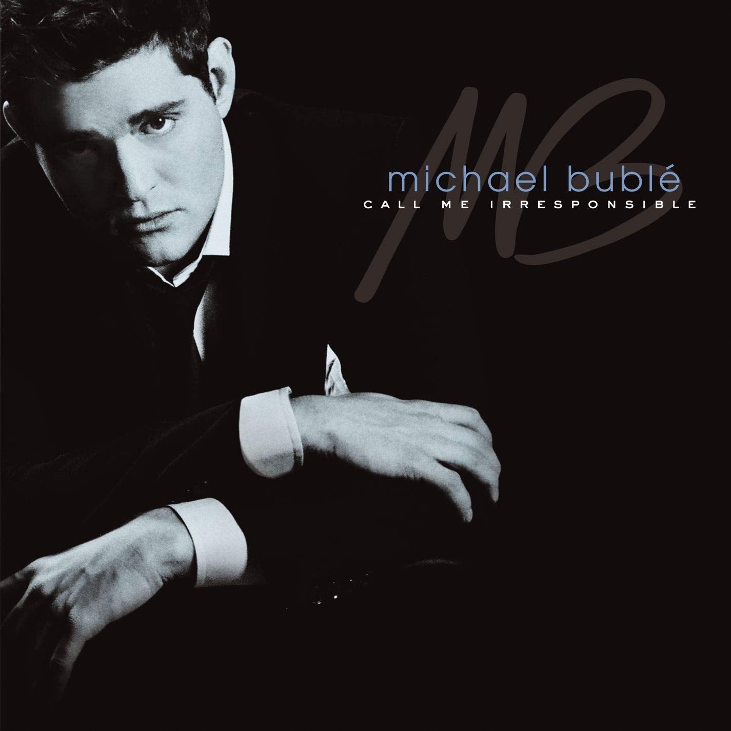 BUBLE, MICHAEL = CALL ME IRRESPONSIBLE (2LP/180G)