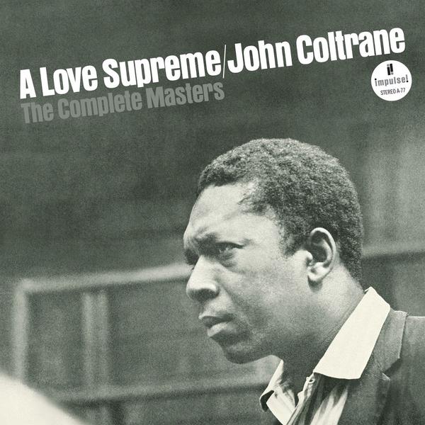 COLTRANE, JOHN = A LOVE SUPREME: COMPLETE MASTERS /3LP