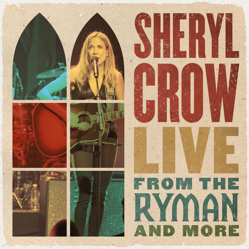 CROW, SHERYL = LIVE FROM THE RYMAN & MORE /4LP