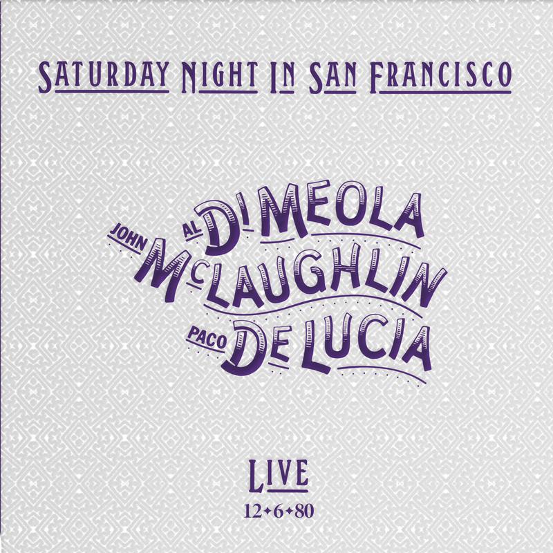 DI MEOLA / MCLAUGHLIN / DE LUCIA = SATURDAY NIGHT IN SAN FRANCISCO (180G) (IMPEX)